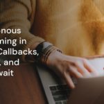 Asynchronous Programming in Node.js: Callbacks, Promises, and Async/Await Asynchronous Programming in Node.js: Callbacks, Promises, and Async/Await