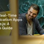 Building Real-Time Communication Apps with Node.js: A Complete Guide Building Real-Time Communication Apps with Node.js: A Complete Guide