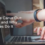 Corporate Carve Out: What It Is and Why Companies Do It