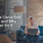 Corporate Carve Out: What It Is and Why Companies Do It