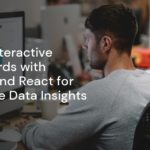 Create Interactive Dashboards with Node.js and React for Real-Time Data Insights Create Interactive Dashboards with Node.js and React for Real-Time Data Insights