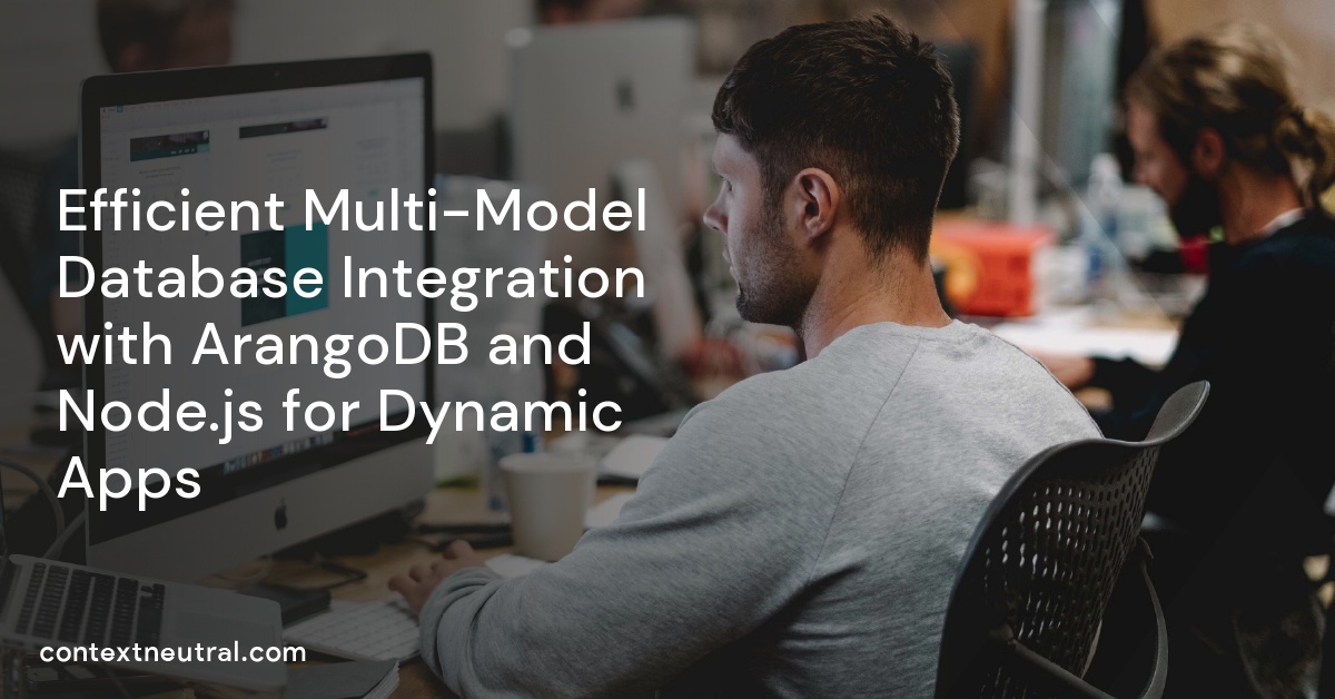 Efficient Multi-Model Database Integration with ArangoDB and Node.js for Dynamic Apps