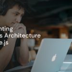 Implementing Serverless Architecture with Node.js Implementing Serverless Architecture with Node.js
