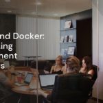 Node.js and Docker: Streamlining Development Workflows Node.js and Docker: Streamlining Development Workflows