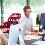 Step-by-Step Guide to Implementing OAuth 2.0 in Node.js for Secure Access Control Step-by-Step Guide to Implementing OAuth 2.0 in Node.js for Secure Access Control