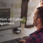 The Evolution of Cyber Risk Management The Evolution of Cyber Risk Management