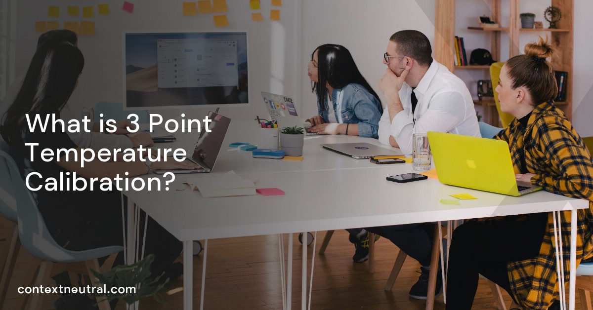 What is 3 Point Temperature Calibration?